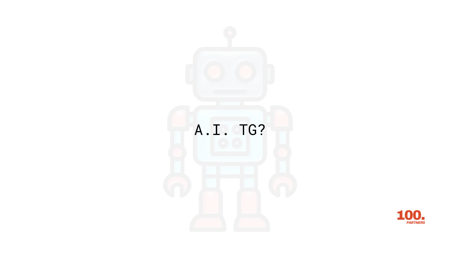 A.I. TG?