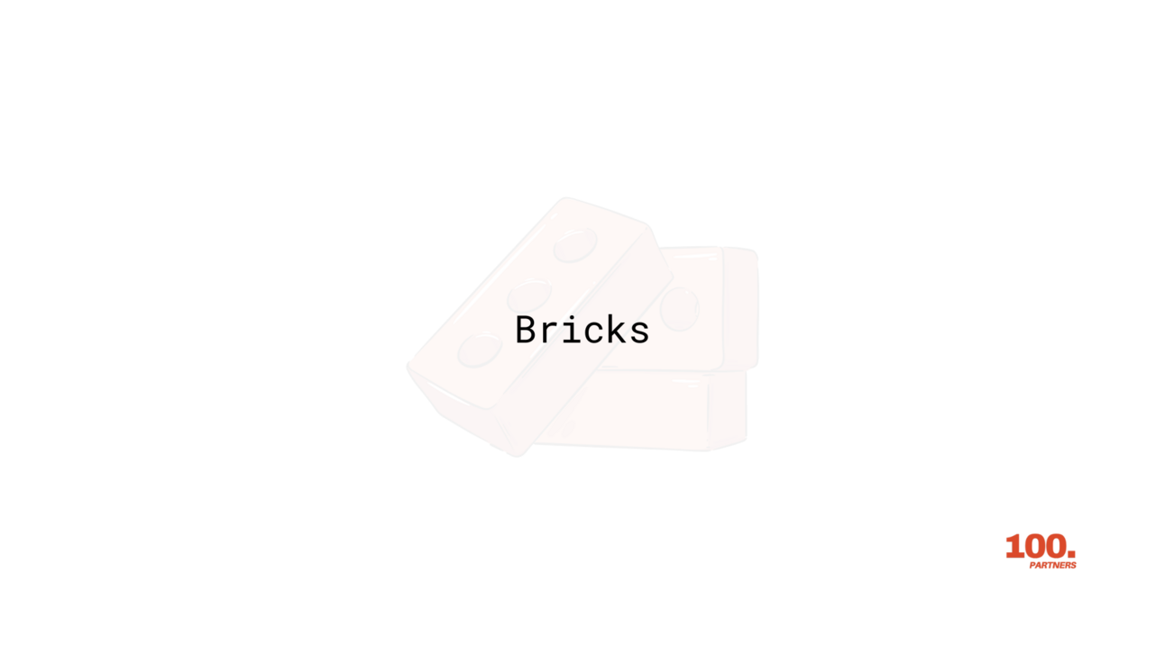 Bricks