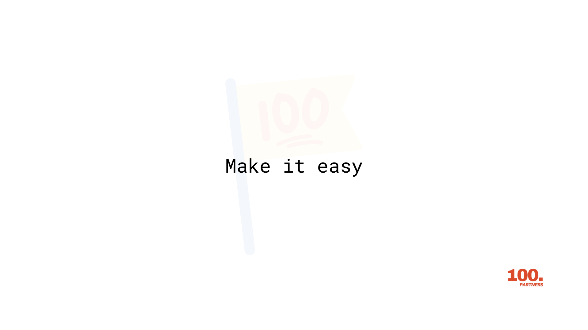 make it easy