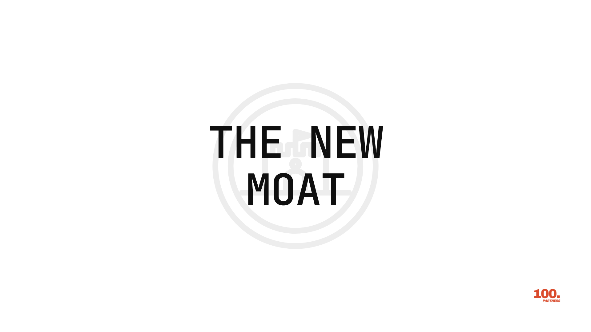 the new moat